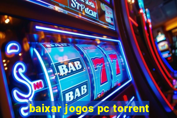 baixar jogos pc torrent